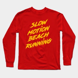 Slow Motion Beach Running Long Sleeve T-Shirt